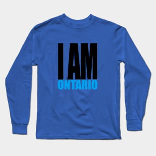 I am Ontario Long Sleeve T-Shirt